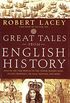 Great Tales from English History (Book 2): Joan of Arc, the Princes in the Tower, Bloody Mary, Oliver Cromwell, Sir Isaac Newton, and More (English Edition)