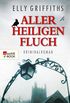 Aller Heiligen Fluch (Ein Fall fr Dr. Ruth Galloway 4) (German Edition)