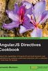 AngularJS Directives Cookbook (English Edition)