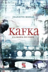 Kafka e a marca do corvo: