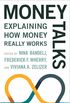 Money Talks - Explaining How Money Really Works