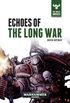 Echoes of the Long War