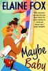 Maybe Baby (English Edition)