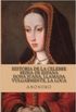 Historia de la celebre Reina de Espana Dona Juana, llamada vulgarmente, La Loca 