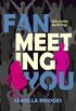 Fan Meeting You