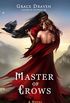 Master of Crows (The World of Master of Crows Book 1) (English Edition)