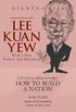 Conversations with Lee Kuan Yew Citizen Singapore: How to Build a Nation (Giants of Asia Series) (English Edition)
