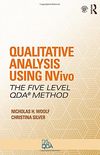 Qualitative Analysis Using NVivo: The Five-Level QDA® Method: Volume 2