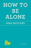 How to Be Alone 