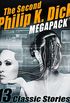 The Second Philip K. Dick MEGAPACK: 13 Fantastic Stories (English Edition)