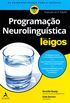Programao Neurolingustica Para Leigos