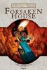 Forsaken House - The Last Mythal