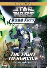 Star Wars: Boba Fett: The Fight to Survive
