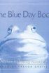 The Blue Day Book: A Lesson in Cheering Yourself up
