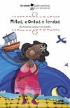 Mitos, contos e lendas da Amrica Latina e do Caribe