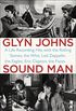 Sound Man: A Life Recording Hits with The Rolling Stones, The Who, Led Zeppelin, The Eagles , Eric Clapton, The Faces . . . (English Edition)