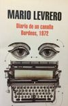 Diario de Un Canalla. Burdeos, 1972