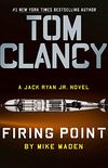 Tom Clancy Firing Point (Jack Ryan Universe Book 29) (English Edition)