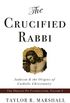 The Crucified Rabbi