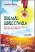 Educao, Ldico e Favela