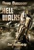 HELL WALKS - Der Hllentrip: Roman (German Edition)