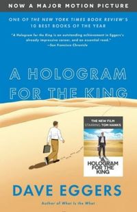A Hologram for the King: A novel