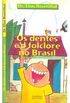 Os Dentes e o Folclore no Brasil
