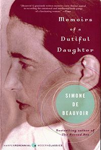Memoirs of a Dutiful Daughter (Perennial Classics) (English Edition)