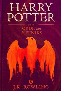 Harry Potter en de Orde van de Feniks (Dutch Edition)