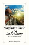 Tod im Frhling: Ein Fall fr Guarnaccia (Maresciallo Guarnaccia 3) (German Edition)