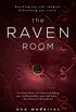 The Raven Room: The Raven Room Trilogy -  Book One: 1