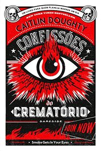 Confissões do crematório: Lições para toda a vida