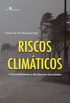 Riscos Climaticos - Vulnerabilidade E Resiliencia Associados