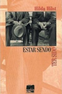 Estar Sendo. Ter Sido (Portuguese Edition)