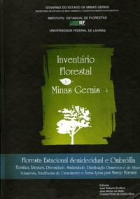 Inventrio Florestal de Minas Gerais: Floresta Estacional Semidecidual e Ombrfila