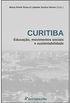 Curitiba - Educacao, Movimentos Sociais E Sustentabilidade