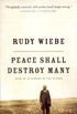 Peace Shall Destroy Many (English Edition)