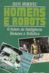 Homens e Robots
