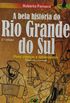 A bela histria do Rio Grande do Sul