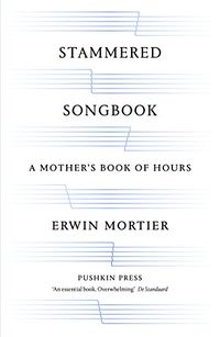 Stammered Songbook: A Mother