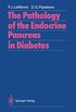 The Pathology of the Endocrine Pancreas in Diabetes (English Edition)