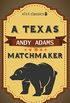 A Texas Matchmaker (Xist Classics) (English Edition)