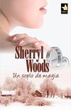 Un soplo de magia (Mira) (Spanish Edition)