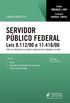 Servidor Pblico Federal. Leis 8.112/ 90 e 11.416/ 06
