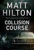 Collision Course (A Grey and Villere Thriller Book 7) (English Edition)