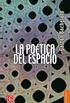 La potica del espacio (Spanish Edition)