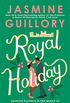 Royal Holiday: The ONLY romance you need to read this Christmas! (English Edition)