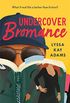 Undercover Bromance: The most inventive, refreshing concept in rom-coms this year (Entertainment Weekly) (Bromance Book Club 2) (English Edition)