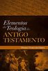 Elementos da Teologia do Antigo Testamento