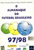 O Almanaque do Futebol Brasileiro 97/98